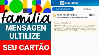 BOLSA FAMÍLIA MENSAGEN DA CAIXA ULTILIZE SEU CARTÃO PARA COMPRAR NO DÉBITO E PAGAR CONTAS [upl. by Sheena218]