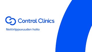 Nettiriippuvuuden hoito  Contral Clinics [upl. by Goodkin195]