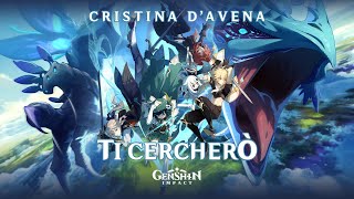 Cristina DAvena  Ti cercherò Genshin Impact  Official Video [upl. by Tsnre101]