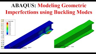 23 ABAQUS Tutorial Modeling Geometric Imperfections With Buckling Modes [upl. by Nihsfa467]