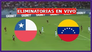 🔴 CHILE vs VENEZUELA EN VIVO ⚽ ARTURO VIDAL vs SALOMON RONDON  ELIMINATORIAS  LA SECTA DEPORTIVA [upl. by Idyak703]