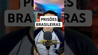 PRISÕES BRASILEIRAS [upl. by Leslie]