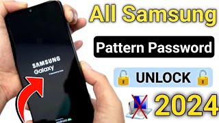 Samsung Mobile Ka Pattern Lock Kaise Tode  How To Unlock Samsung Galaxy Phone Forgot Password 2025 [upl. by Winnifred]