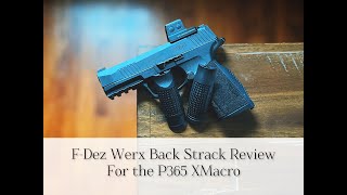 FDez Werx X Macro Back Strap Review [upl. by Aicilet]