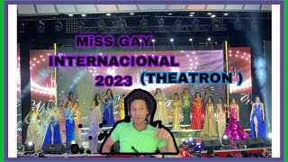 MISS GAY INTERNACIONAL 2023 Theatron [upl. by Aracal92]