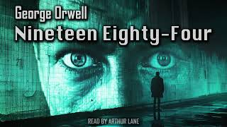 Nineteen EightyFour by George Orwell  1984  Full Audiobook [upl. by Frame121]