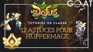 HUPPERMAGE  12 CHOSES À SAVOIR FAIRE  TUTORIEL DE CLASSE [upl. by Swan]