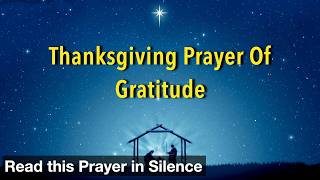 A Thanksgiving Prayer of Gratitude  Lord we are thankful for the provisions that sustain us [upl. by Scriven431]