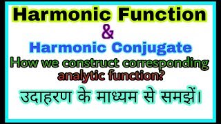 ◆Harmonic Function and Harmonic conjugate  Complex Analysis [upl. by Anahoj]