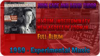 💽John Cage amp David TudorIndeterminacy New Aspect Of Form In Instrumental amp Electronic Music FULL [upl. by Nwahsar]