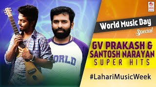 Santhosh Narayanan  GV Prakashs Super Hit Songs  Tamil Super hit Songs  World Music Day 2017 [upl. by Thom]