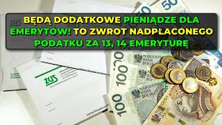 Będą dodatkowe pieniądze dla emerytów To zwrot nadpłaconego podatku za 13 14 emeryturę [upl. by Jamaal]