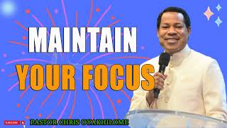 MAINTAIN YOUR FOCUS PASTOR CHRIS OYAKHILOME DSCDD  MUST WATCH  PastorChris focus faith [upl. by Akli]