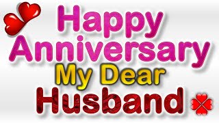 Happy Anniversary My Dear Husband  Anniversary Wishes For Husband [upl. by Krefetz557]