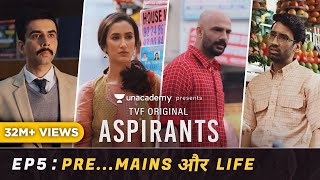 TVFs Aspirants  S01 E05  Pre Mains Aur Life  Season Finale [upl. by Arad]