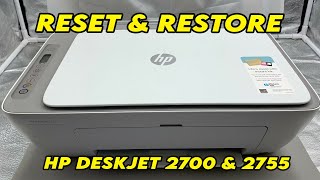 HP Deskjet 2700  2755  How to Reset amp Restore your Printer [upl. by Amathiste]