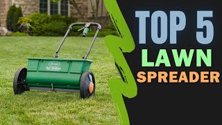 Best Lawn Spreader 20232024 🔥 Top 5 Best Lawn Spreader Reviews [upl. by Naerad83]