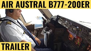 AIR AUSTRAL B777200ER  TRAILER  Cockpit Video  Flightdeck Action  Flights In The Cockpit [upl. by Wilkinson]