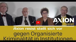 AXION Resist stellt sich vor AxionResist [upl. by Newman]