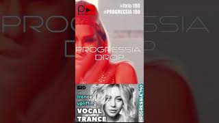 PROGRESSIA Drop 190 shorts music vocaltrance upliftingtrance progressivetrance [upl. by Tabbitha945]