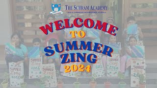 SUMMER ZING 2024  The Schram Academy  Ayanambakkam [upl. by Tak]