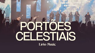 PORTÕES CELESTIAIS  LÍRIO MUSIC [upl. by Strain498]