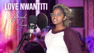 Ckay Love Nwantiti  french cover By Gloria Bash [upl. by Adekan]