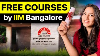 70 FREE Courses by IIM Bangalore Announced 🤯 Open to Everyone [upl. by Drofniw]