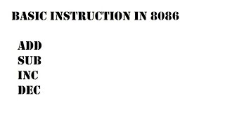 8086 Assembly Language Tutorial For Beginners  Part 06  Very Basic Instructions [upl. by Bello]