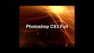 Photoshop CS3 Full โปรแกรมตัดต่อรูปภาพพร้อมวิธีติดตั้ง [upl. by Mchenry]