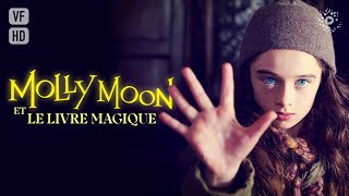 Molly Moon et le livre magique  Film complet HD en français Fantastique Aventure Enfant [upl. by Schaaff715]