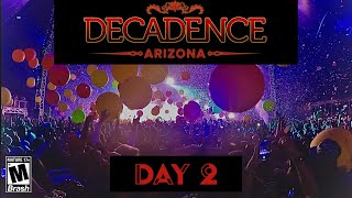 DECADENCE AZ NEW YEARS EVE 2022 DAY 2 VLOG [upl. by Taddeusz]