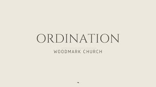 Woodmark Church Ordination [upl. by Aneerhs197]