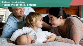 Trucs amp astuces  la recherche parents  enfants [upl. by Gnivri536]