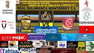 REAL SALAMANCA MONTERREY CF VS CD CARBAJOSA DE LA SAGRADA [upl. by Sirtaeb]