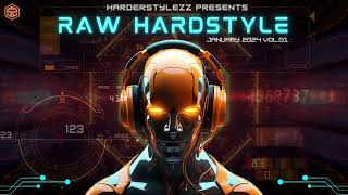 Raw Hardstyle Mix  January 2024 vol1 [upl. by Zora684]