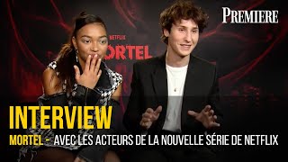 Mortel  Rencontre avec les acteurs de la nouvelle série de Netflix [upl. by Isa]