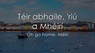 Téir abhaile riú  LYRICS  Translation  Celtic Woman [upl. by Sirret145]