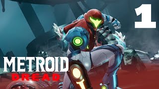 Lets Play Metroid Dread Part 1  Samus is SO FREAKING COOL This Game is AWESOME [upl. by Hagan]