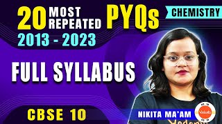 Most Repeated Questions PYQs from Chemistry 🔥 Full Syllabus Class 10 [upl. by Aneris]