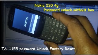 Nokia 220 4g 2019 Password unlock without box  TA1155 password Unlock Factory Reset Format TA1148 [upl. by Gnav]