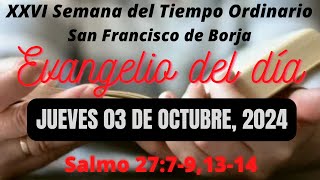 Lectura del Jueves 03 de Octubre 2024  Salmo 27791314 [upl. by Yellat]