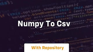 numpy to csv [upl. by Aibun]