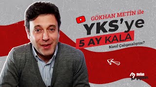 GÖKHAN METİN İLE YKSye 5 AY KALA [upl. by Kenric]