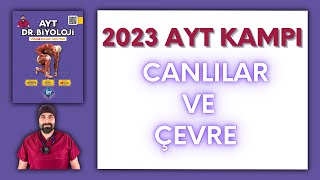 Canlılar ve Çevre AYT Biyoloji Kampı Konu Anlatımı 12Sınıf 2024 Tayfa [upl. by Einnus948]