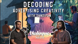 CREATIVE ADVERTISING amp CAREER IN CREATIVE INDUSTRY Ft SANDIPAN DEB  BRANDING AND MARKETING [upl. by Wettam620]