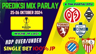 PREDIKSI MIX PARLAY 25 26 OKTOBER 2024  PREDIKSI BOLA HARI INI  Tips Prediksi Bola Hari Ini [upl. by Bearnard]