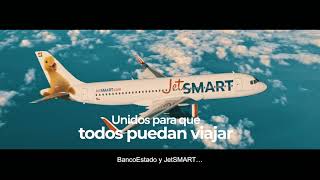 ¡Alégrate Llegó el momento de volar junto a BancoEstado y JetSMART ✈️ [upl. by Saunderson]