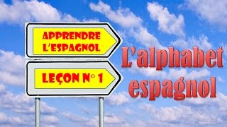 Cours gratuit despagnol lalphabet espagnol [upl. by Vinna]