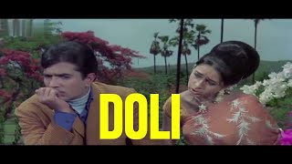 quotDOLIquot  MOVIE REVIEW  RAJESH KHANNA  BABITA  CINEMA TALKIES [upl. by Ajssatsan]